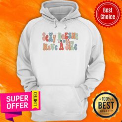 Nice Sexy Doesn't Have a Size Hoodie