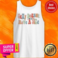 Nice Sexy Doesn't Have a Size Tank Top