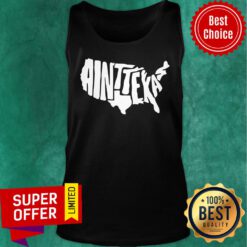 Official Ain't Texas Tank top