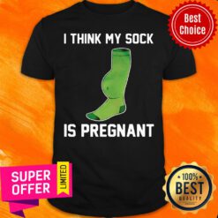 Official I Think My Sock Is Pregnant