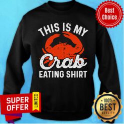 Official This Is My Crab Eating Sweatshirt