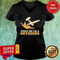 Official Trust Me I'm A Skydiver V-neck
