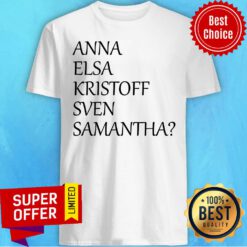 Premium Anna Elsa Kristoff Sven Samantha Shirt