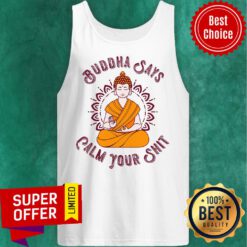 Premium Buddha Says Calm Your Shit Tank Top