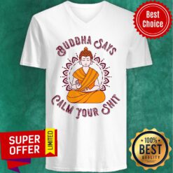 Premium Buddha Says Calm Your Shit V-neck