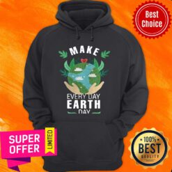 Premium Make Everyday Earth Day 2021 Hoodie