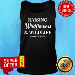 Raising Wildflowers And Wildlife Momofboth Tank Top