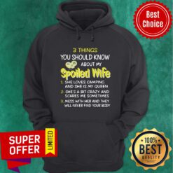 Top 3 Thing You Should Know About My Spoiled Wife Hoodie