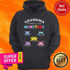 Top Grandma To These Little Monsters Hoodie