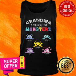 Top Grandma To These Little Monsters Tank Top