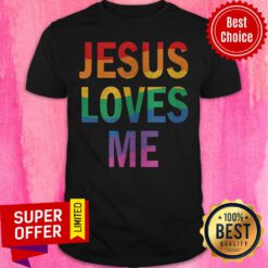 Top Jesus Loves Me LGBT Shirt