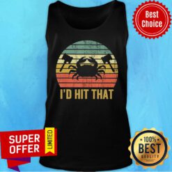 Vintage Crab Lovers I'd Hit That Tank Top