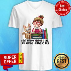 A Day Without Reading Is Like Book V-neck