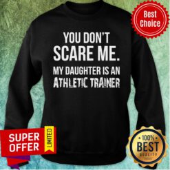 Always Be Nice To A Truck Driver We Know Places Sweatshirt
