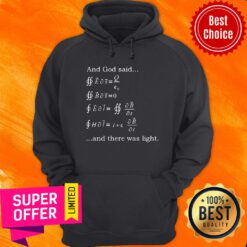 And God Said And There Was Light Hoodie