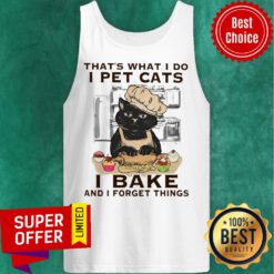 Balck Cat That's What I Do I Pet Cat I Bake Tank Top