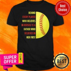 Behind Every Player Who Belives In Herself A Father In First Shirt