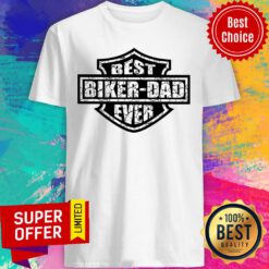 Best Biker Dad Ever Shirt