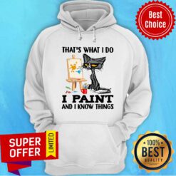 Black Cat That's What I Paint And Know Things Hoodie
