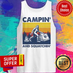 Campin And Squatchin Vintage Tank Top