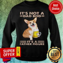 Cogi Dog It's Not A Dad Bod Father Figure Sweatshirt