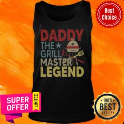 Daddy The Grill Master Legend Tank Top