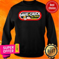 Dave And Chuck The Freak 101 Wrif Sweatshirt