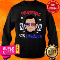 Drinking For Lincoln American Flag Sweatshirt