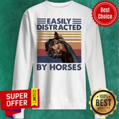 Easily Distracted By Horses Vintage Sweatshirt