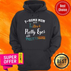 F-Bomb Mom Pretty Eyes Thick Hoodie