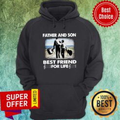 Father And Son Best Friend For Me Hoodie