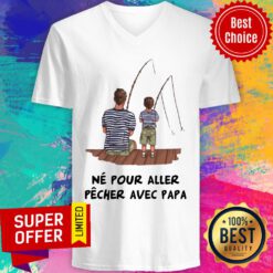 Father And Son Fishing Ne Pour Aller Pecher V-neck