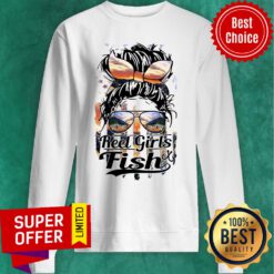 Fishing Reel Girls Fish 2 Sides Sweatshirt