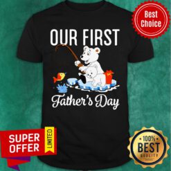 Happy First Father's Day Our First Daddy And Olivia Shirt
