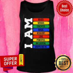 I Am Black Woman Educated Magic Resilent Tank Top