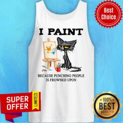 I Paint Because Punching People Frowned Upon Tank Top