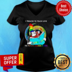 I Promise To Teach Love To Future Benerations V-neck
