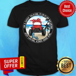 I'm A Sassy Talking Flip Flop We Wearing Jeep Loving Kinda Shirt