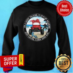 I'm A Sassy Talking Flip Flop We Wearing Jeep Loving Kinda Sweatshirt
