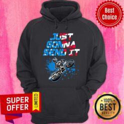 Just Gonna Send It Motocross American Flag Hoodie