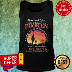 Mom And Son Can't Be Broken I Love Son Tank Top