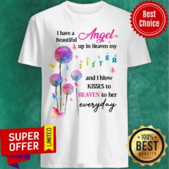 My Sister In Heaven Angel Everyday Shirt