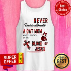 Never Underestimate A Cat Mom Blood Of Jesus Tank Top