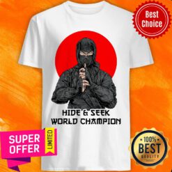 Ninja Hide Seek World Champion Shirt