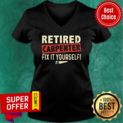 Retired Carpenter Fix It Yourself V-neck