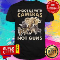 Roar Shoot Us With Cameras Not Guns Shirt