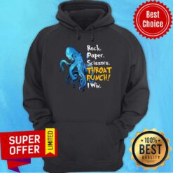 Rock Paper Scissors Throat Punch I Win Hoodie