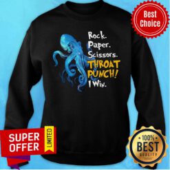Rock Paper Scissors Throat Punch I Win Sweatshirt