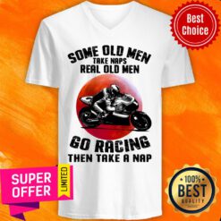 Some Old Men Take Naps Real Old Men Racing V-neck