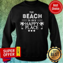 The Beach Is My Happy Place Sweatshirt
